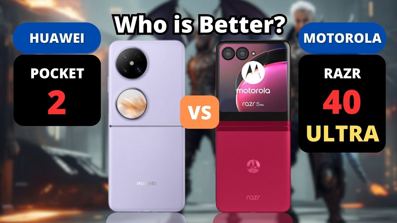 Motorola Razr+ Vs Huawei Pocket 2: Ultimate Foldable Showdown