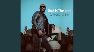 God Is the limit