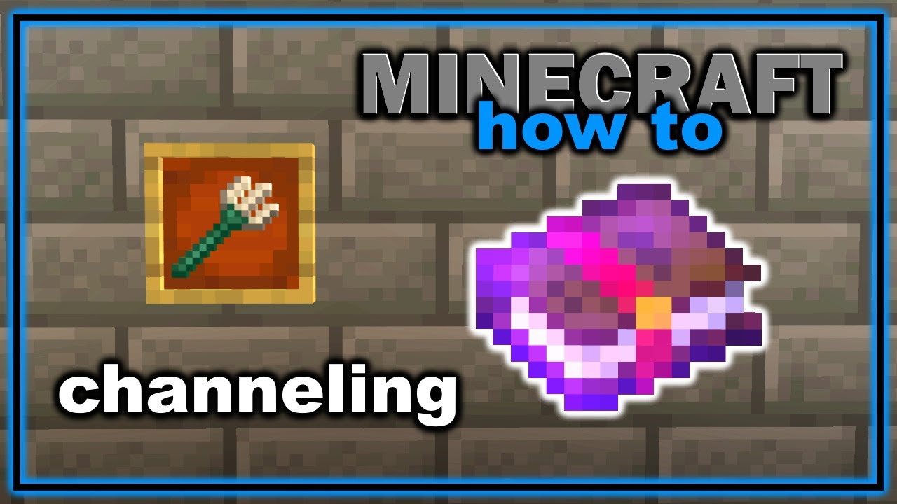 Channeling Enchantment. Channeling minecraft