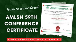 how to download #AMLSN 59th Conference Certificate #capitalcity 2023