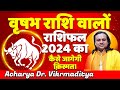   2024    taurus 2024  vrishabha rashifal today 2024   2024 