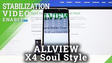 How to Activate Image Stabilization in ALLVIEW X4 Soul Style – Image Stabilization