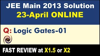 JEE Main 2013 Physics Solutions | Logic Gates-01