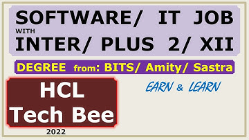 01.  IT/  Software  Job  with  Intermediate/  Class XII/  Plus 2:  HCL  Tech Bee Program - 2022