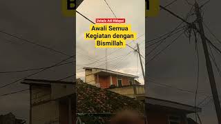 Awali Semua Kegiatan Dengan Bismillah ustadzadihidayat mitivasi