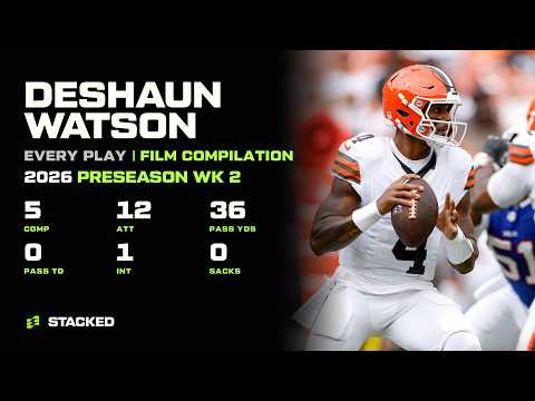 Deshaun Watson: Every Dropback of 2026 Preseason Week 2 | Full Film Compilation