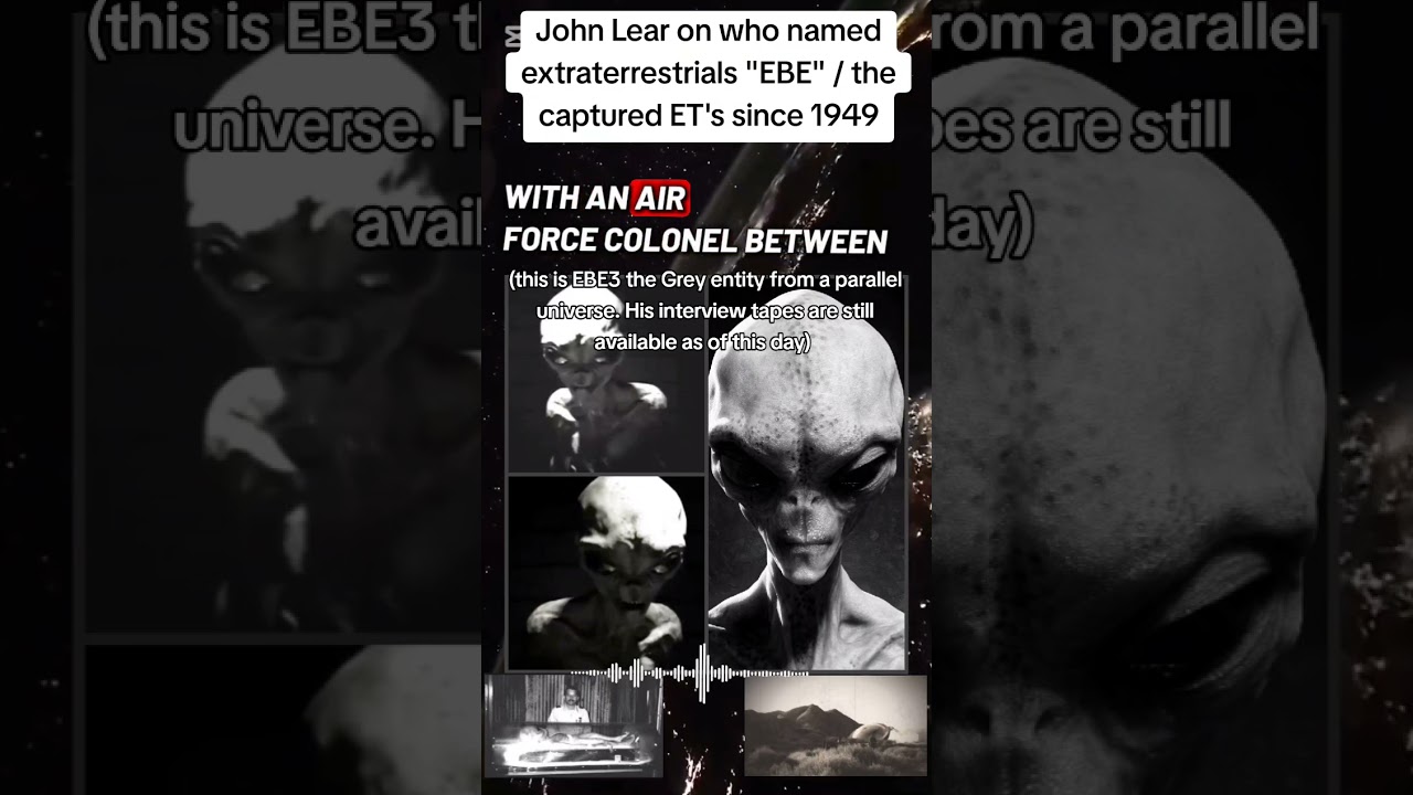 John Lear on who named extraterrestrials "EBE" 🛸👽 