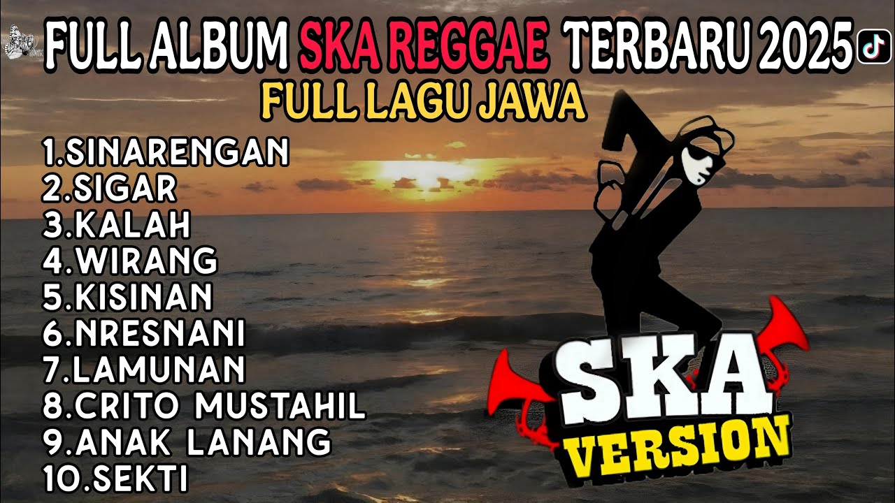 SINARENGAN || SIGAR || JAWA FULL ALBUM SKA REGGAE SANTAI TERBAIK VIRAL TIKTOK TERBARU 2025 !