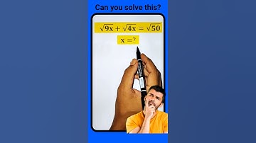 √9x + √4x = √50 | Can you find the value of x #maths #shorts #shortsfeed