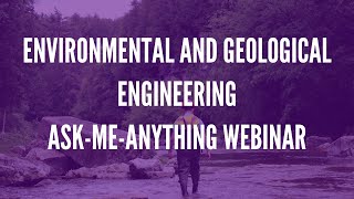 Geological and Environmental Ask Me Anything Webinar