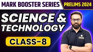 Science & Technology | Class - 8 | 30 Days Prelims Marks Booster Series | OnlyIAS