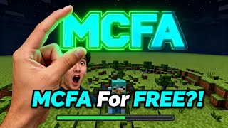 NEW METHOD: GET A MCFA FOR FREE