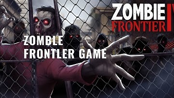 Zombie Frontier 4 Gameplay Walkthrough Part 1