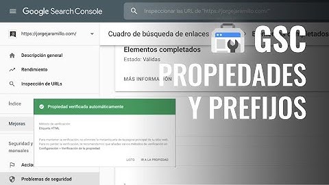 Google Search Console: Verificar Propiedades y Prefijos, Tutorial - #GoogleSearchConsole