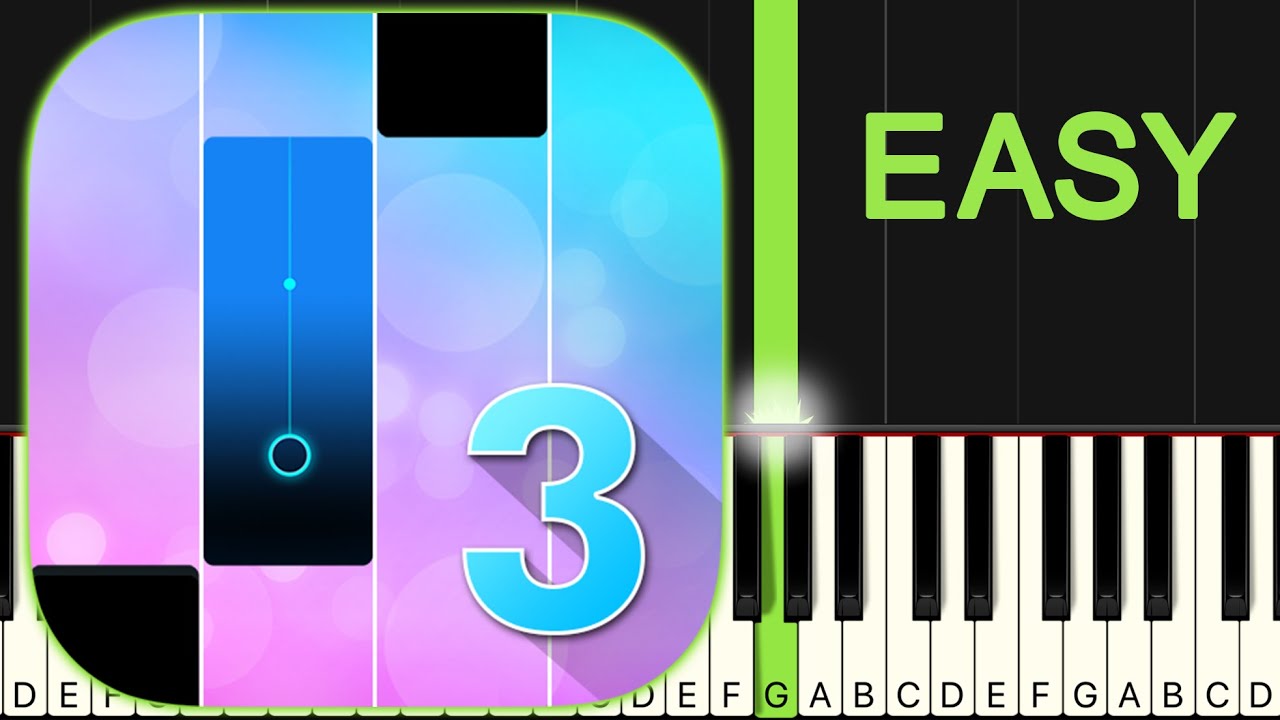 MAGIC TILES 3 THEME - EASY Piano Tutorial 