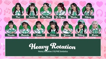 KLP48 – Heavy Rotation [Color Coded Lyrics MY/JP/EN]