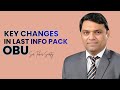 Key Changes in last Info Pack OBU by Sir Tahir Sartaj