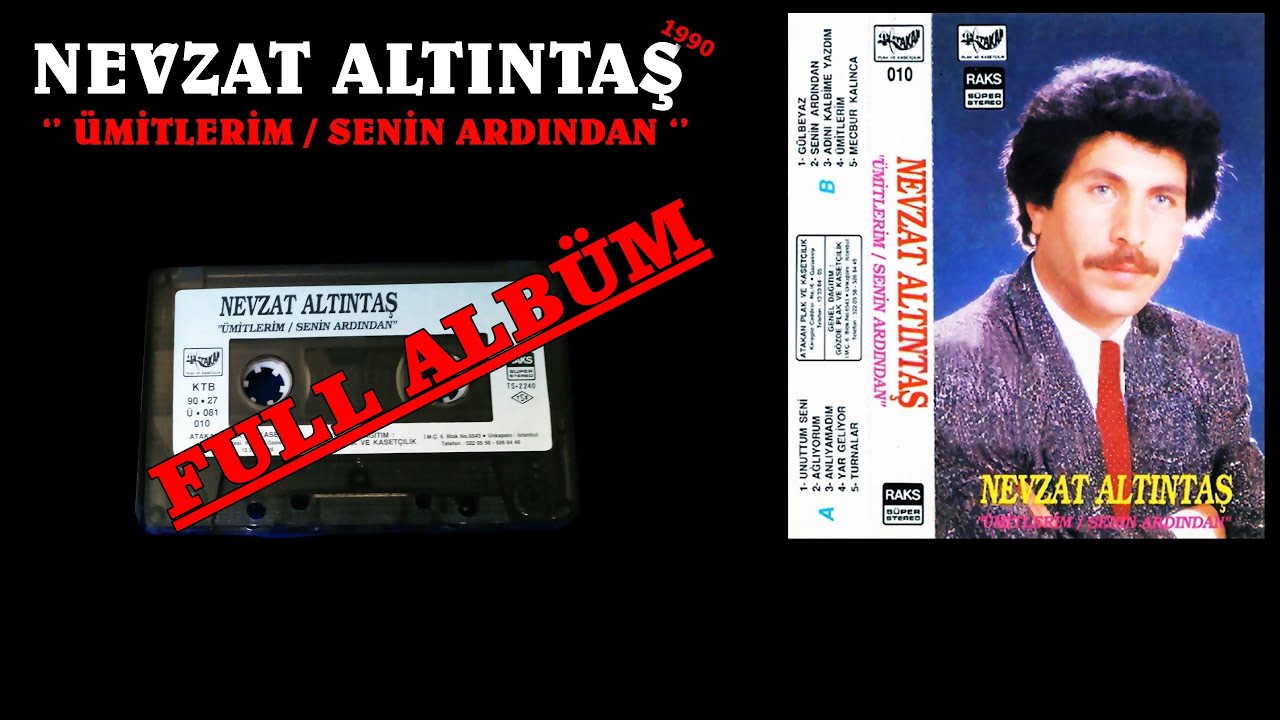 NEVZAT ALTINTAŞ  -  UNUTTUM SENİ