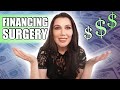 Plastic surgery financing: how to pay for plastic surgery