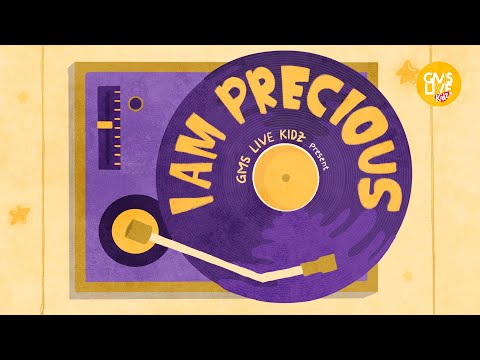 GMS Live Kidz - I Am Precious (Official Lyric Video)