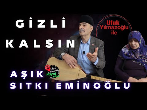 Sıtkı Eminoğlu - Gizli Kalsın