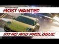 Need For Speed Most Wanted - Intro and Prologue [PC/ULTRA]