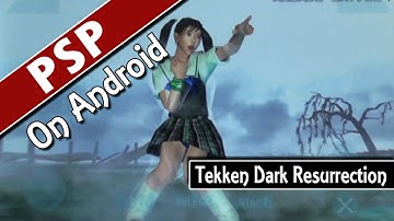 Tekken Dark Resurrection (PPSSPP v0.9.5) PSP Emulator on Android