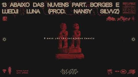 BK’ part. Borges e Luedji Luna (prod. Nansy Silvvz) - Abaixo Das Nuvens (Visualizer)