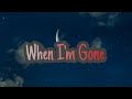 When im gone by annakendrickvevo full song cover