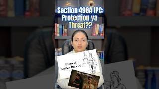Section 498A IPC : Justice or Misuse? Real story in 1 minute!!