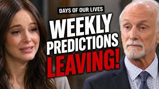 Days of Our Lives Weekly Predictions: Stephanie LEAVES & Rolf Cooks Up a NEW CURE!