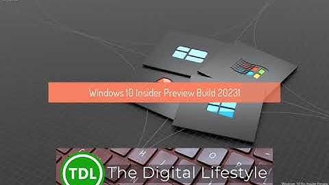 Hands on with Windows 10 Insider Preview Build 20231