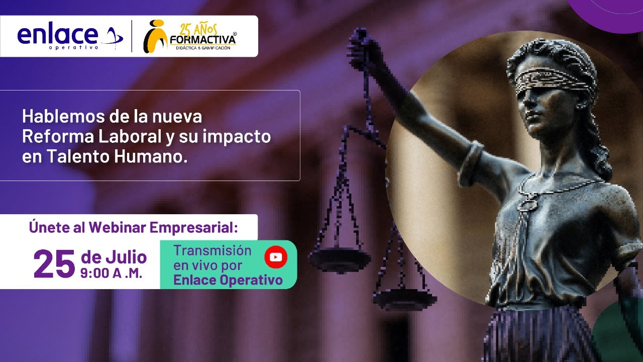Hablemos de la Nueva Reforma Laboral