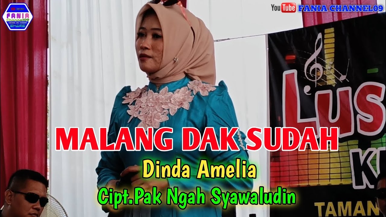 LAGU DAERAH JAMBI MALANG DAK SUDAH DINDA AMELIA CIPT.PAK NGAH SYAWALUDIN
