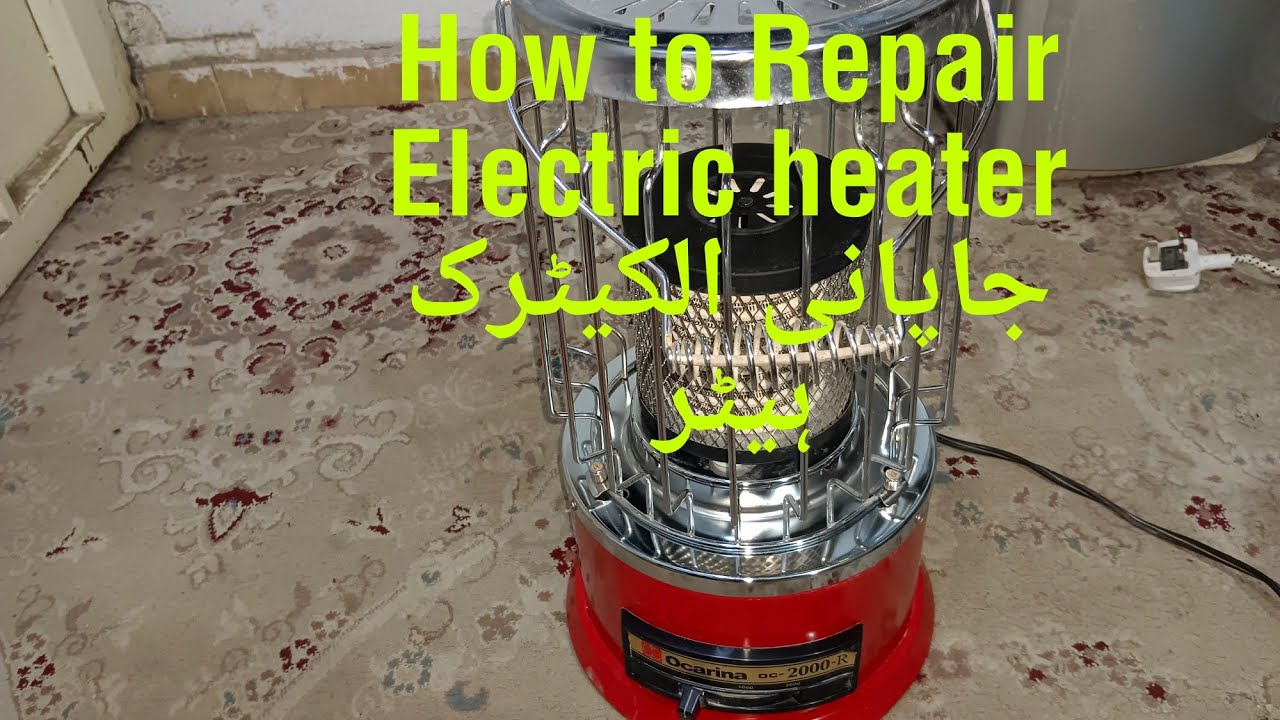 how to repair electric heater ocarina 2000w 7A made in japan
