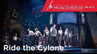 Ride The Cyclone 2025 - Chapman University College of Performing Arts
