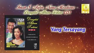 Yang Tersayang - Imam S. Arifin & Nana Mardiana (Official Audio)