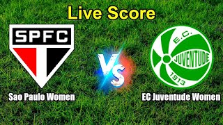 Sao Paulo Women vs EC Juventude Women Live Score - Brazil W L