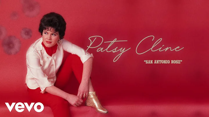 Patsy Cline - San Antonio Rose (Audio) ft. The Jor...