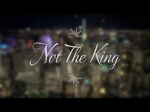 Not The King -  ICE TEA