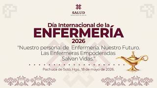 Inauguración de la Conmemoración del Día Internacional de la Enfermería