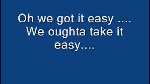 Eagles - Take It Easy Lyrics