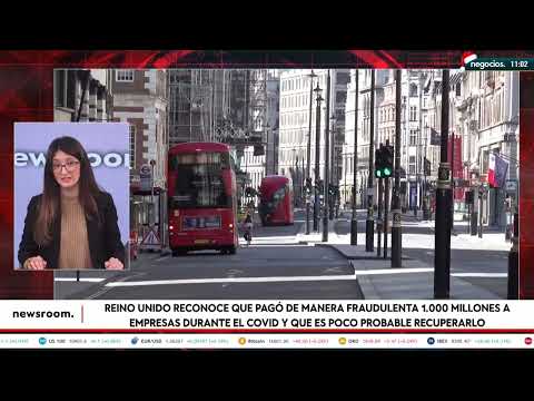 Reino Unido reconoce que pag&oacute; de manera fraudulenta 1.000 millones a empresas durante el Covid