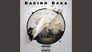 Badimo Baka (feat. Black Chinese)