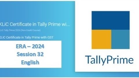 KLiC Tally Prime Era Session 32 questions English Era Session 32
