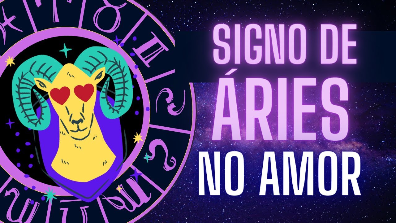 Signo de Áries no amor [REVELAÇÕES] - O coração do Ariano detalhado ...