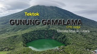 GUNUNG GAMALAMA 1715 mdpl