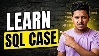 You Must Learn Case Statement In Sql - Watch Now Or Never
