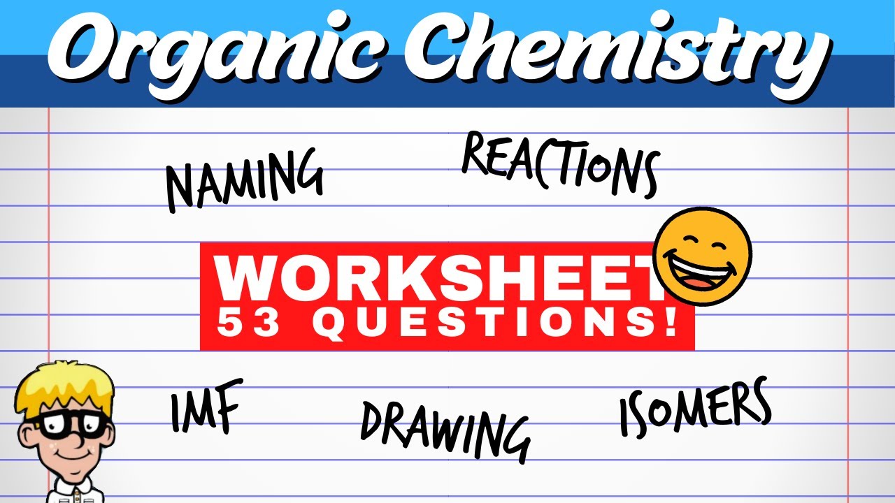 Organic chemistry grade 12 worksheet youtube