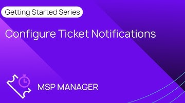 Configure Ticket Notifications - Demo